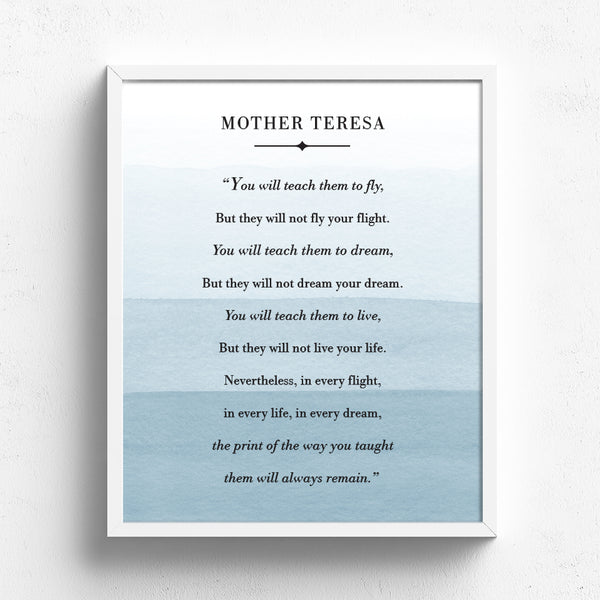 You Will Teach Them To Fly Print // Mother Teresa Quote